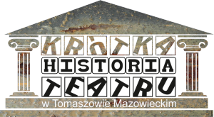 Krótka historia teatru w Tomaszowie Mazowieckim